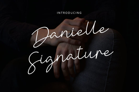 Danielle Signature: A Luxurious Script Font for Makers