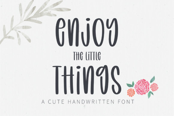 Enjoy the Little Things: A Timeless Handwritten Font Review