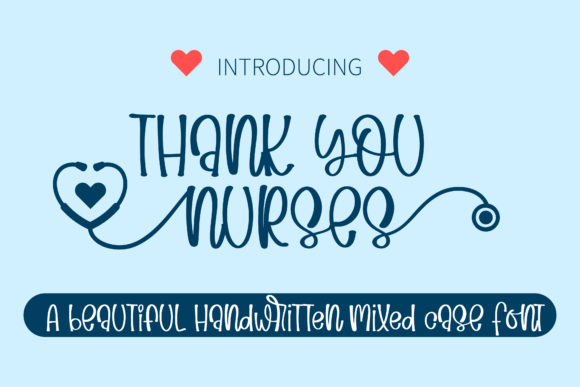 Thank You Nurses: A Sweet Handwritten Font for Crafters